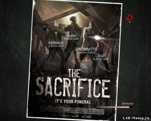 Left 4 Dead + The Sacrifice v.1.0.2.1